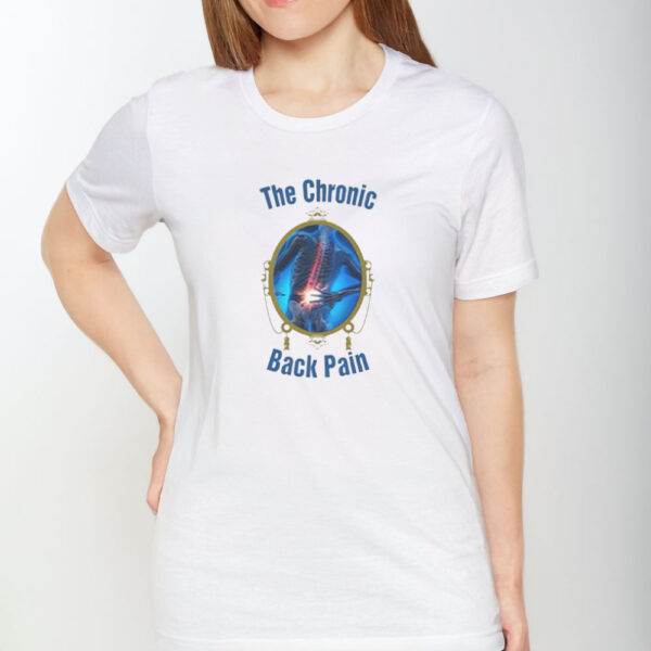 The Chronic Back Pain T-Shirt