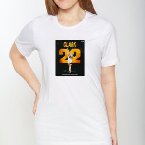 There Will Never Be Another 22 Caitlin Clark T-Shirt