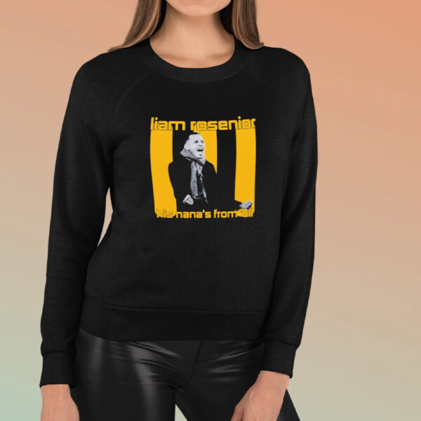 Unofficial Hull Inspired Ladies Liam Rosenior His Nana’s From Ull T-shirt