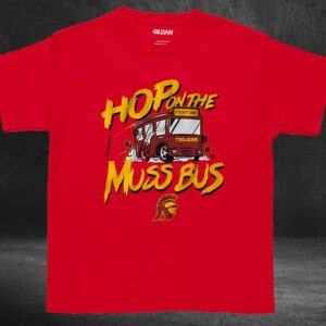 Usc Basketball Hop On The Muss Bus T-Shirt1