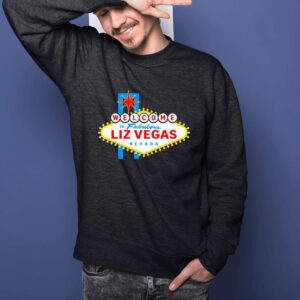 Welcome To Fabulous Liz Vegas Nevada 2024 T-shirt1