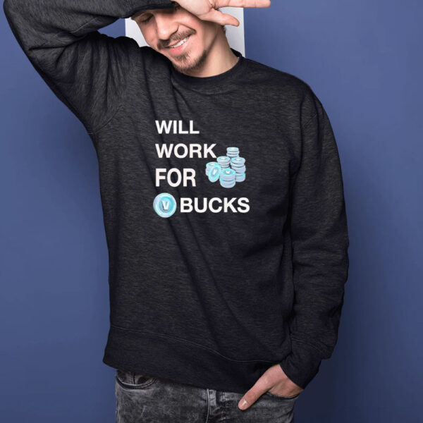 Will Work For Bucks Technology Coin T-shirt1