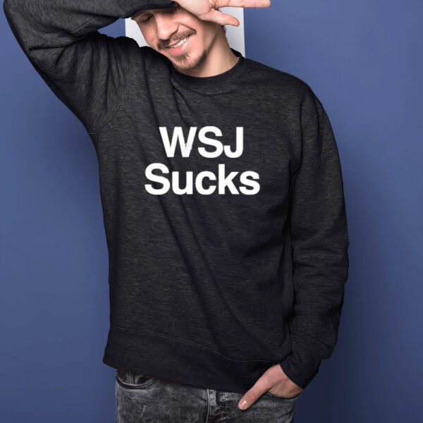 Wsj Sucks T-Shirt1