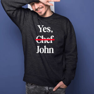 Yes Chef John T-Shirt1