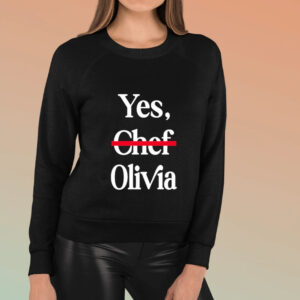 Yes Chef Olivia Shirt