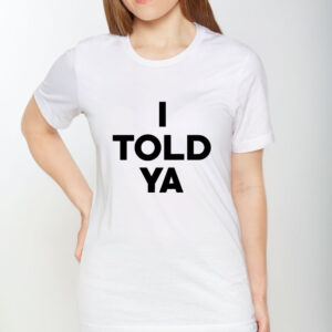 Zendaya I Told Ya T-Shirt