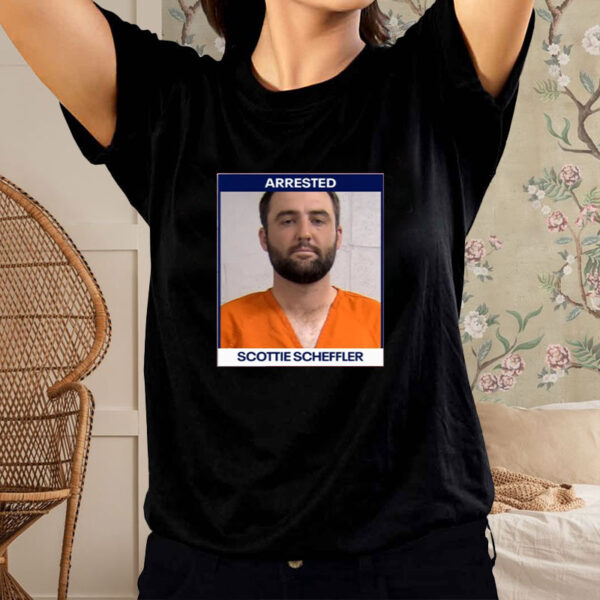 Arrested Scottie Scheffler Mugshot T-Shirt4