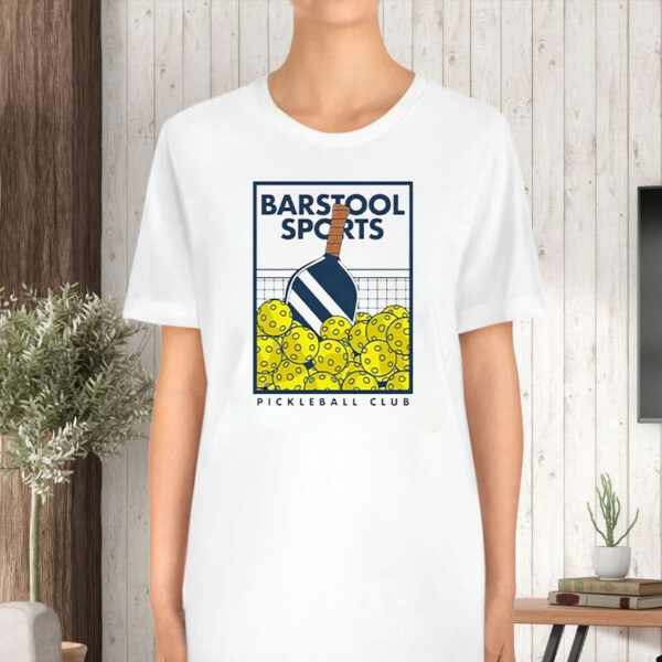 Barstool Pickleball Club T-Shirt5