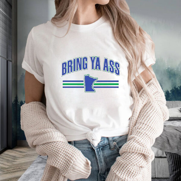 Bring Ya Ass Team T-Shirt2