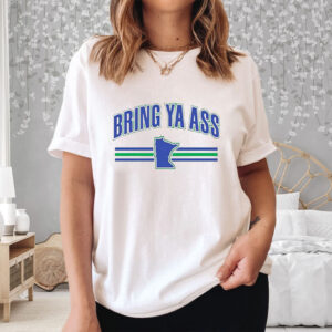 Bring Ya Ass Team T-Shirt3