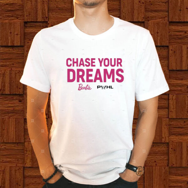 Chase Your Dreams Barbie T-Shirt1