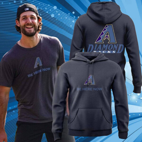 Diamondbacks Be Here Now Hoodie