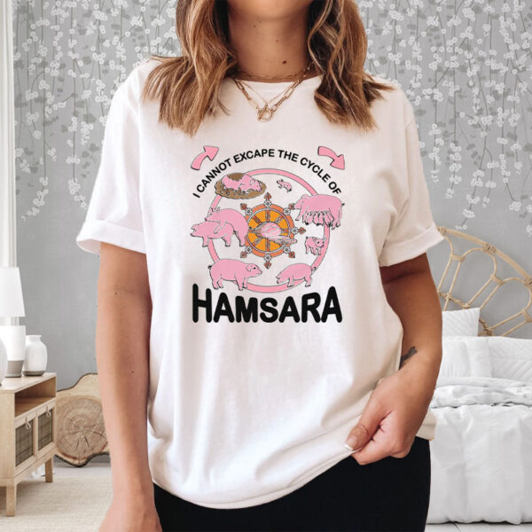 I Cannot Escape The Cycle Of Hamsara T-Shirt34