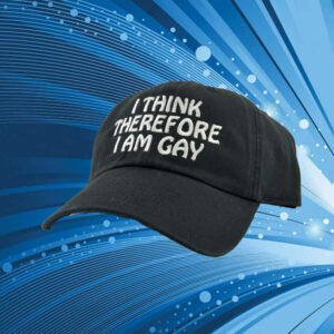 I Think Therefore I Am Gay Hat