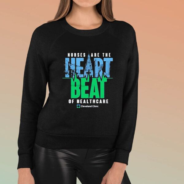 Nurses Are The Heart Beat Of Healthcare T-Shirt