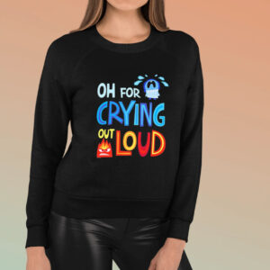 Oh For Crying Out Loud Fireboy And Watergirl T-Shirt