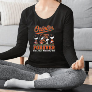 Peanuts Orioles Forever Not Just When We Win T-Shirt2