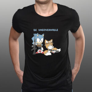 Sonic Be Ungovernable Shirt3