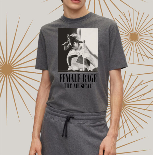 Taylor Swift Female Rage The Musical T-Shirt The Eras Tour7