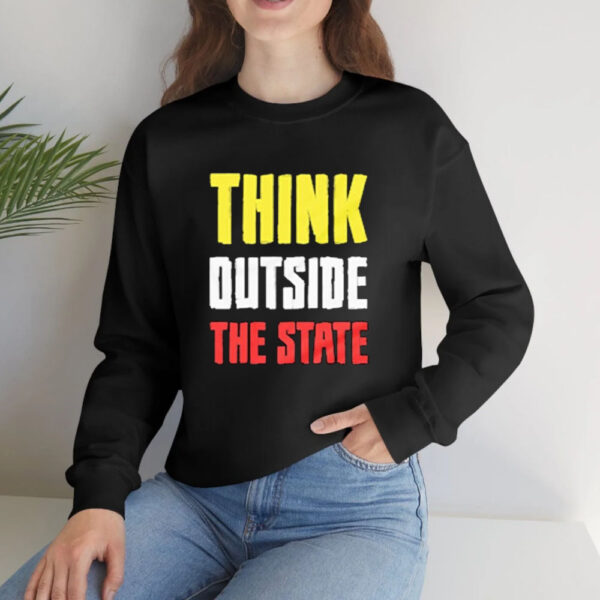 Think Outside The State T-Shirt4