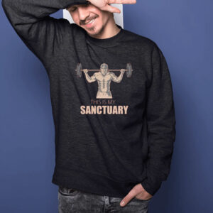 This Is My Sanctuary Motivational Gym Fitness Enthusiasts Empowering Workout T-Shirt1