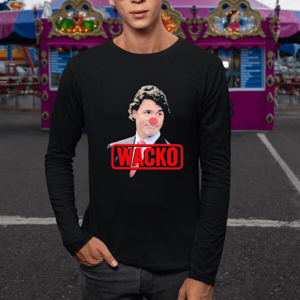 Trudeau Is Wacko Patriotic Canadian Clown T-Shirt6