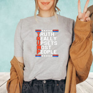 Truth Really Upsets Most People Trump 2024 T-Shirt5