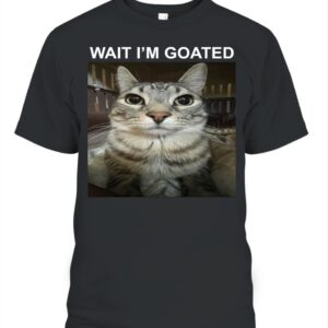 Wait I’m Goat Cat T-Shirt