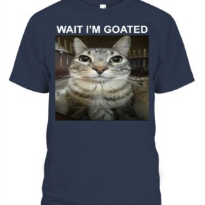 Wait I’m Goat Cat T-ShirtS