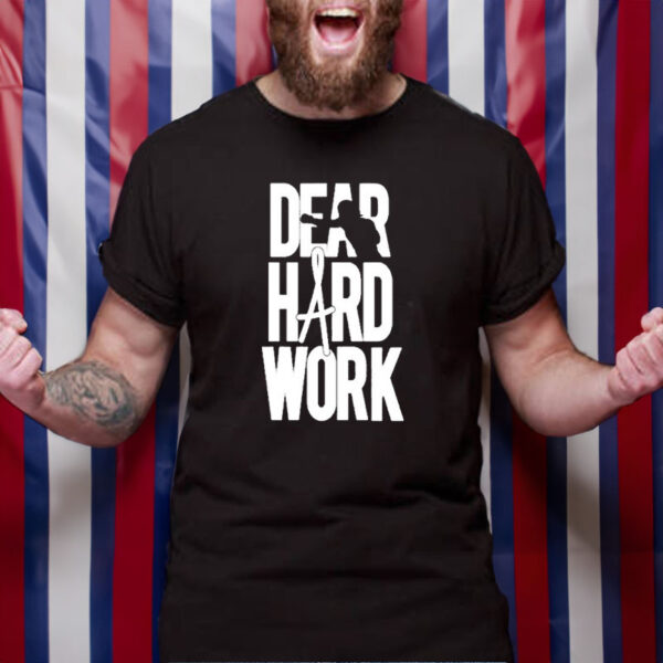 Alexa Grasso Dear Hard Work T-Shirt4