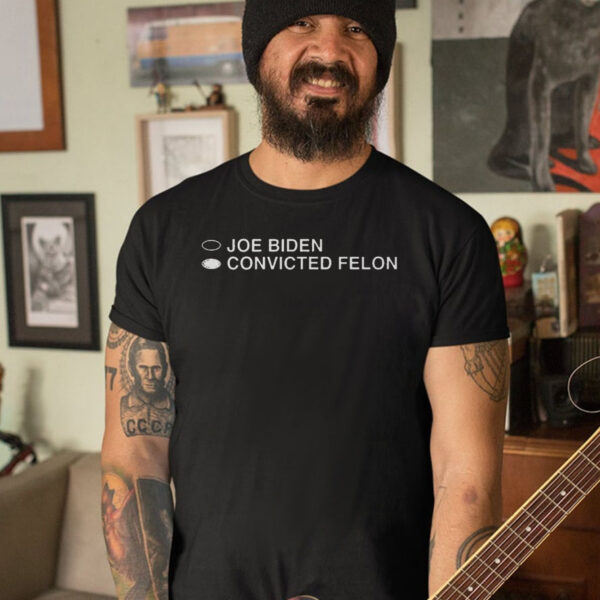 David J Harris Joe Biden Convicted Felon Shirt4