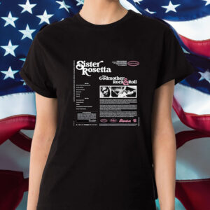 Distortion Sister Rosetta The Godmother Rock And Roll T-Shirt