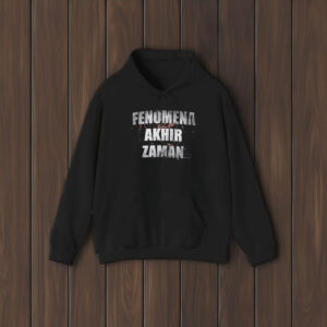 Fenomena Akhir Zaman T-Shirt1