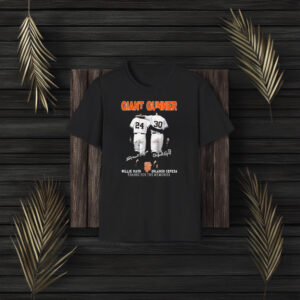 Giant Gunner Willie Mays And Orlando Cepeda Thanks For The Memories T-Shirt