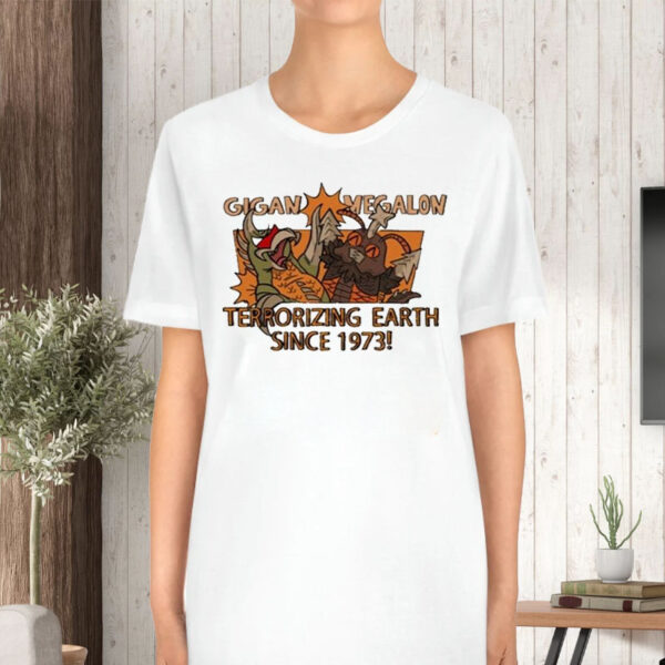 Gigan Megalon Terrorizing Earth Since 1973 T-Shirt5