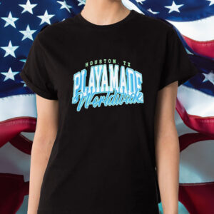 Houston Tx Playamafe Worldwide T-Shirt