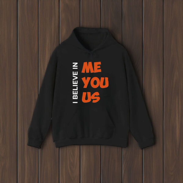 Kemyj I Believe In Me You Us T-Shirt2