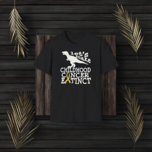 Let’s Make Childhood Cancer Extinct T-rex T-Shirt