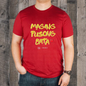 Maging Pusong Bata Linya X Michael T-Shirt2