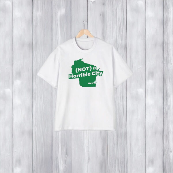 Not A Horrible City Mike 2024 T-Shirt2