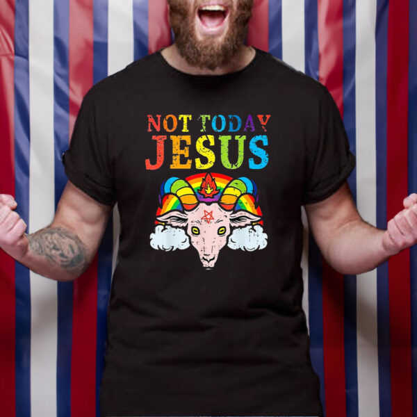 Not Today Jesus Satan Goat Satanic Pride Rainbow T-Shirt4