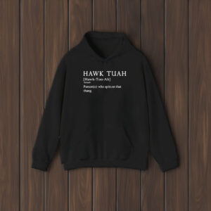 Themaskbitch Hawk Tuah Noun Persons Who Spits On That Thang T-Shirt1