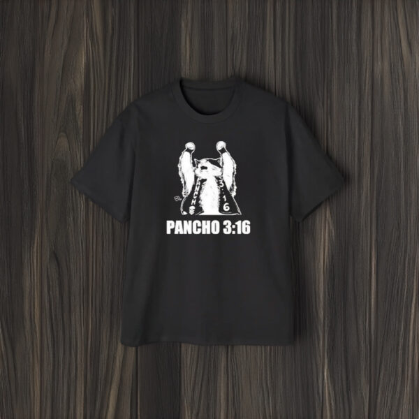 Todd Ferguson Pancho 3 16 T-Shirt