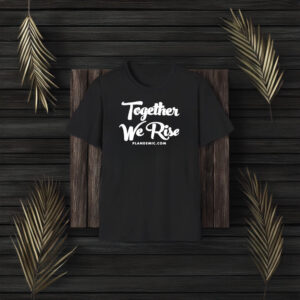 Together We Rise Plandemic Dot Com T-Shirt