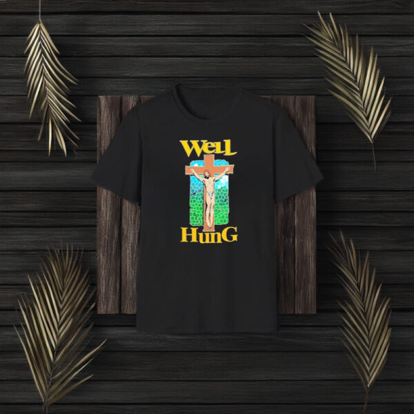 Well Hung Jesus T-Shirt