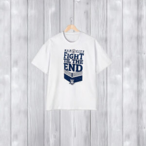 Wwe X Manchester City Fight Til The End T-Shirt1