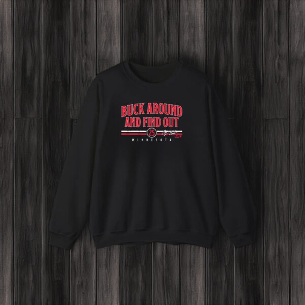 Byron Buxton Buck Around & Find Out T-Shirt