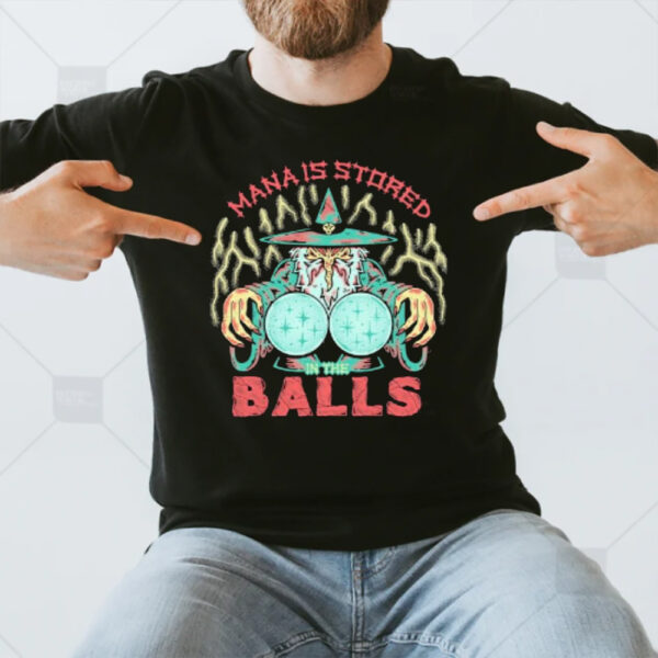 Mana Is Stored In The Balls Witch Thunder 2024 T-Shirt