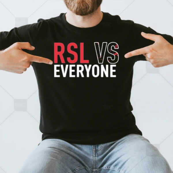 Rsl Vs Everyone T-Shirt