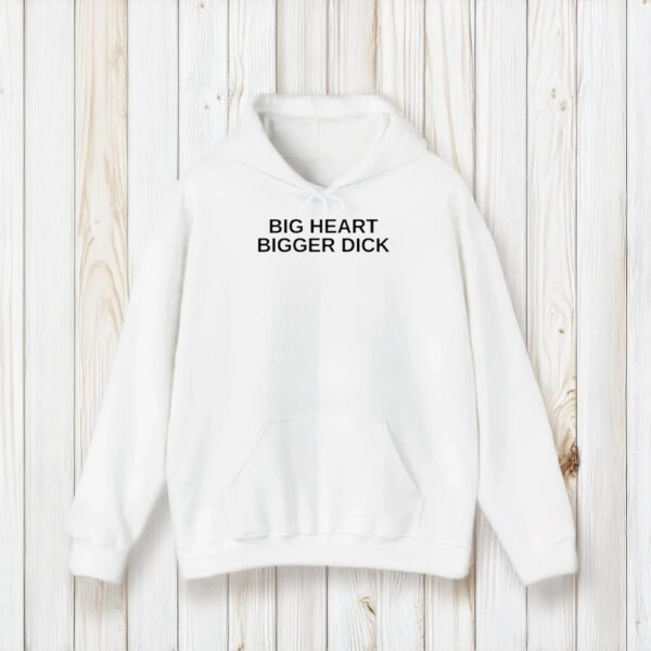 Sammichs Big Heart Bigger Dck T-Shirt2